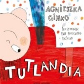 Okładka książki Tutlandia Agnieszka Ginko
