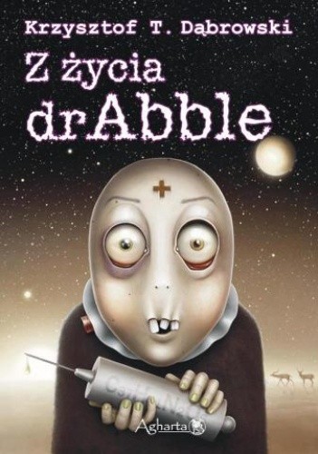Okładka książki Z życia dr Abble Krzysztof T. Dąbrowski