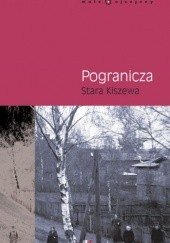 Okładka książki Pogranicza. Stara Kiszewa Maria Krawczyk