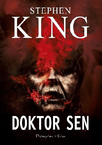 Okładka książki Doktor Sen Stephen King
