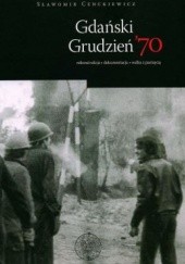 Okładka książki Gdański Grudzień ’70 Sławomir Cenckiewicz