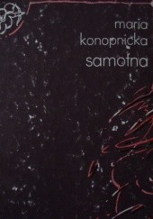 Okładka książki Samotna Maria Konopnicka