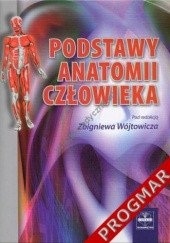 Okładka książki Podstawy Anatomii Człowieka Zbigniew Wójtowicz