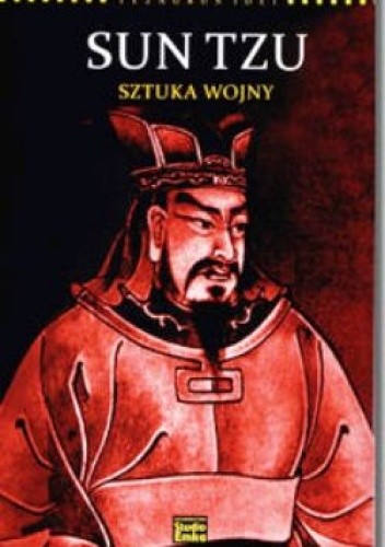 Sun Tzu. Sztuka wojny.