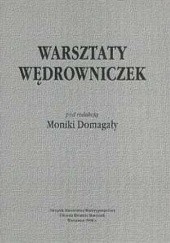 Okładka książki Warsztaty wędrowniczek Monika Domagała