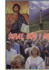 Okładka książki Świat, Bóg i my Józef Augustyn SJ