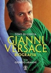 Okładka książki Gianni Versace.Biografia Tony di Corcia