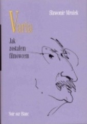 Okładka książki Varia. Jak zostałem filmowcem Sławomir Mrożek