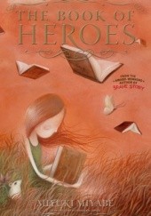 Okładka książki The Book of Heroes Miyuki Miyabe
