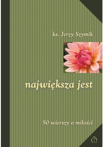 Okładka książki Największa jest Jerzy Szymik