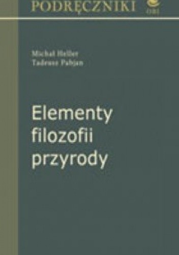 Okładka książki Elementy filozofii przyrody Michał Heller, Tadeusz Pabjan