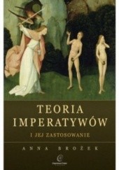 Okładka książki Teoria imperatywów i jej zastosowania Anna Brożek