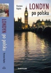 Okładka książki Londyn po polsku Krystyna Kaplan