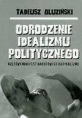 Okładka książki Odrodzenie idealizmu politycznego Tadeusz Gluziński