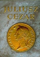 Okładka książki Juliusz Cezar Susanne Rebscher