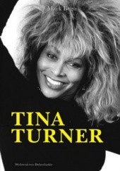 Okładka książki Tina Turner Mark Bego