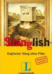 Okładka książki Slanglish: Englischer Slang ohne Filter Claudia Halbedl