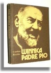 Okładka książki Winnica Padre Pio Czesław Ryszka