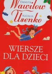 Okładka książki Wiersze dla dzieci Natalia Usenko, Danuta Wawiłow