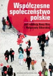 Okładka książki Współczesne społeczeństwo polskie Anna Giza-Poleszczuk., Małgorzata Sikorska