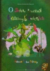 Okładka książki O smokach rycerzach i przedziwnych zwierzach Marzena Kwietniewska-Talarczyk