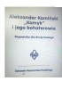 Okładka książki Aleksander Kamiński. "Kamyk" i jego bohaterowie. Agnieszka Kazek