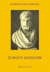 Okładka książki Żywoty sofistów Flawiusz Filostratos