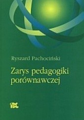 Okładka książki Zarys pedagogiki porównawczej Ryszard Pachociński