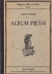 Okładka książki Album Pieśni Adam Asnyk