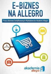 Okładka książki E-biznes na Allegro Akademia Allegro