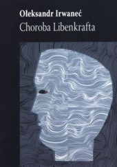Okładka książki Choroba Libenkrafta