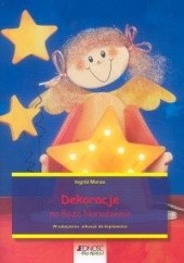 Okładka książki Dekoracje na Boze Narodzenie Ingrid Moras