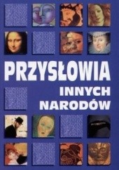 Okładka książki Przysłowia innych narodów Danuta Masłowska, Włodzimierz Masłowski