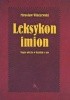 Okładka książki Leksykon imion. Magia ukryta w każdym z nas Mirosław Winczewski