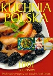 Kuchnia Polska 1001 przepisów - Ewa Aszkiewicz