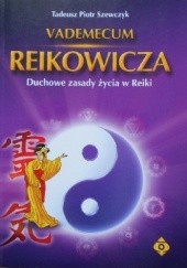 Okładka książki Vademecum reikowicza Tadeusz Piotr Szewczyk