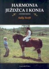 Okładka książki Harmonia jeźdźca i konia Sally Swift