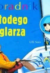 Okładka książki Poradnik młodego żeglarza Ulli Seer