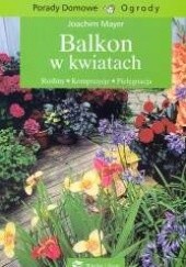 Okładka książki Balkon w kwiatach Joachim Mayer