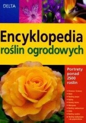 Okładka książki Encyklopedia roślin ogrodowych Angelika Throll, Jurgen Wolff