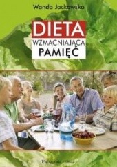 Okładka książki Dieta wzmacniająca pamięć Wanda Jackowska