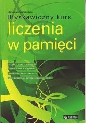 Okładka książki Błyskawiczny kurs liczenia w pamięci Maria Dzieszko, Marian Dzieszko