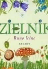 Okładka książki zIELNIK. Runo leśne Henryk Garbarczyk