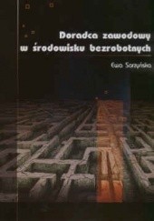 Okładka książki Doradca zawodowy w środowisku bezrobotnych E. Sarzyńska