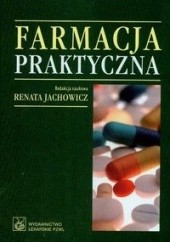 Okładka książki Farmacja praktyczna Renata Jachowicz