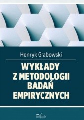Okładka książki Wykłady z metodologii badań empirycznych Henryk Grabowski