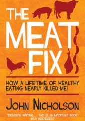 Okładka książki The meat fix John Nicholson