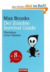 Okładka książki Der Zombie Survival Guide: Überleben unter Untoten Max Brooks