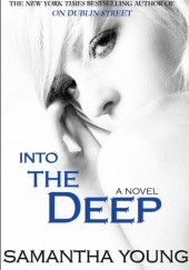 Okładka książki Into The Deep Samantha Young