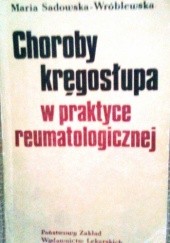 Okładka książki Choroby kręgosłupa w praktyce reumatologicznej Maria Sadowska-Wróblewska
